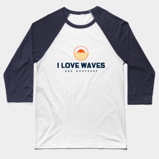 bodysurf sunset Baseball T-Shirt